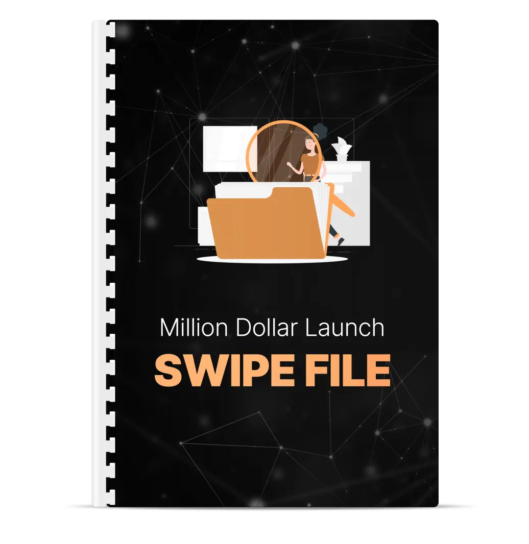 BONUS #2 Million Dollar Launch Swipe File